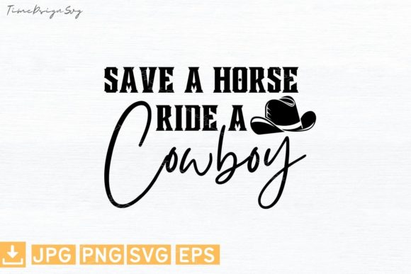 Download Save a Horse Ride a Cowboy - Save Collection